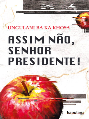 cover image of Assim não, senhor Presidente!